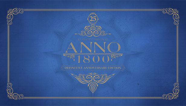 Anno 1800 Definitive Annoversary Edition