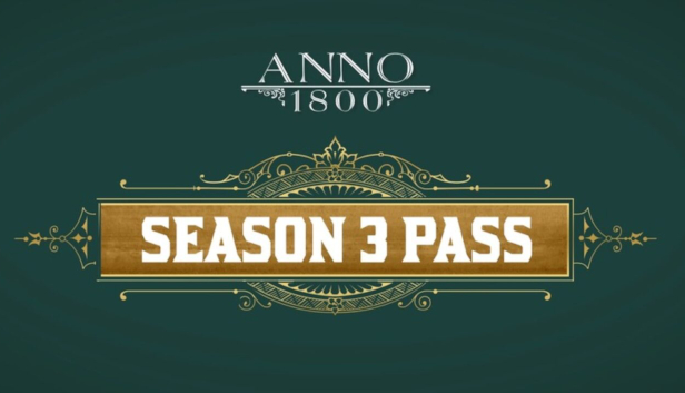Anno 1800™ Season 3 Pass