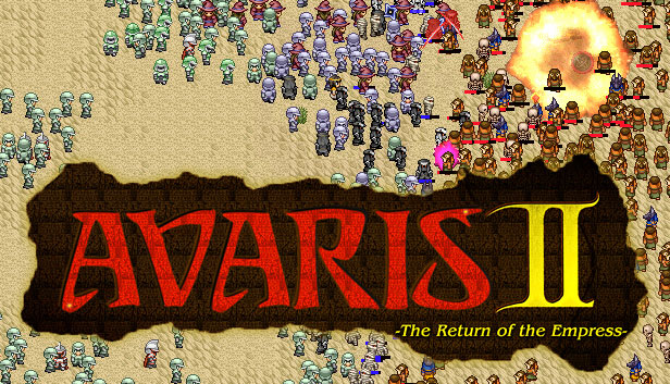 Avaris 2: The Return of the Empress