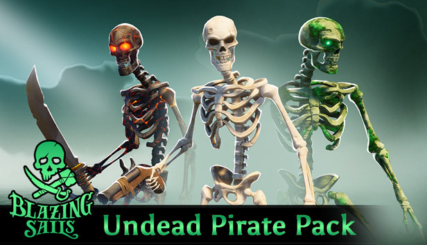 Blazing Sails - Undead Pirate Pack