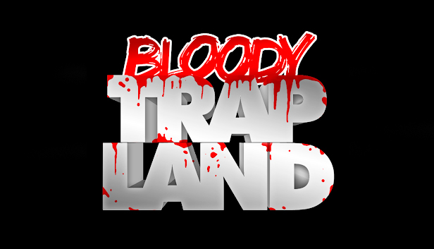 Bloody Trapland