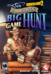 Borderlands 2 : Sir Hammerlock's Big Game Hunt