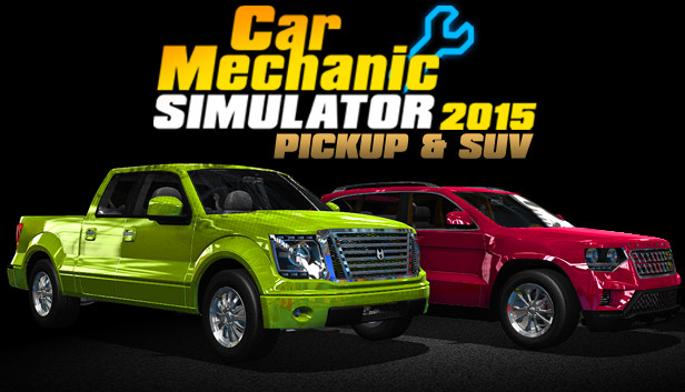 Car Mechanic Simulator 2015 - PickUp & SUV