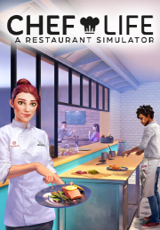 Chef Life: A Restaurant Simulator