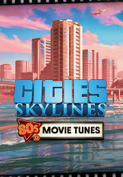 Cities: Skylines - 80's Movies Tunes