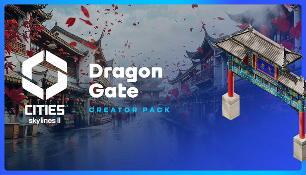 Cities: Skylines II - Creator Pack: Dragon Gate