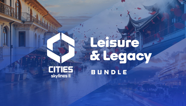 Cities: Skylines II - Leisure & Legacy Bundle