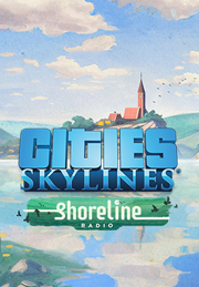 Cities: Skylines - Shoreline Radio