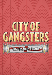City Of Gangsters: The English Outfit