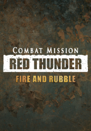 Combat Mission: Red Thunder - Fire And Rubble