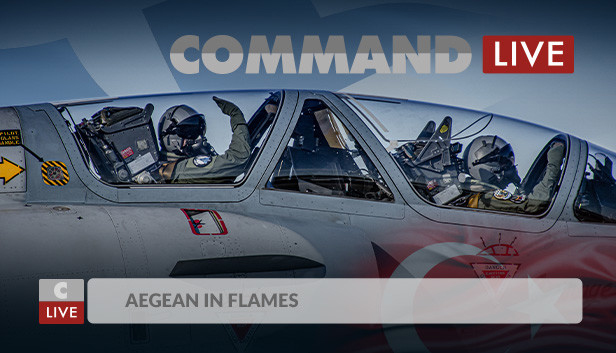 Command:MO LIVE - Aegean in Flames