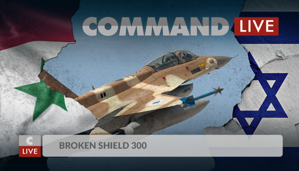 Command:MO LIVE - Broken Shield 300