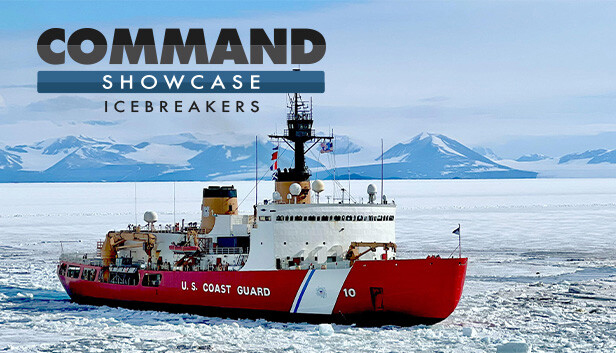 Command: Showcase - Icebreakers