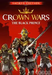 Crown Wars: The Black Prince - Sacred Edition