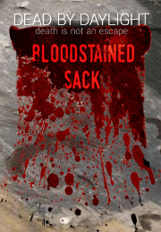 Dead By Daylight - The Bloodstained Sack