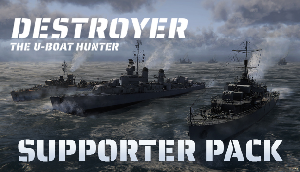 Destroyer The U-Boat Hunter Supporter Pack