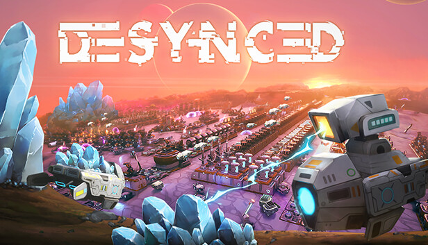 Desynced: Autonomous Colony Simulator