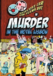 Detective Case And Clown Bot In: Murder In The Hotel Lisbon