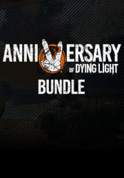 Dying Light - 5th Anniversary Bundle