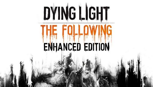 Dying Light Enhanced Edition