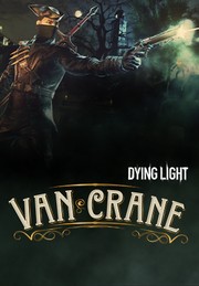 Dying Light – Van Crane Bundle