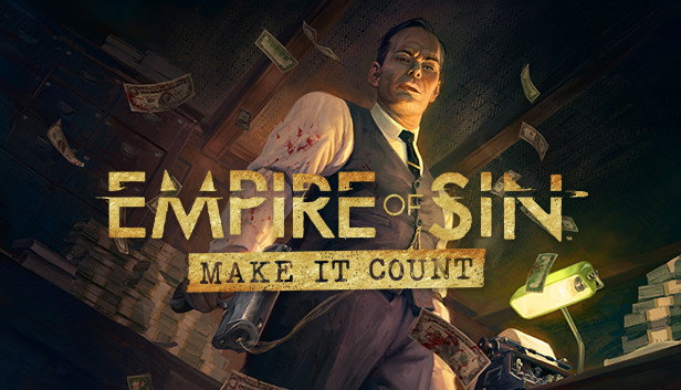Empire of Sin: Make it Count