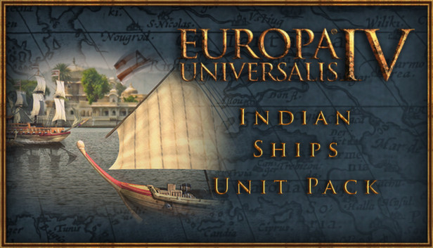 Europa Universalis IV: Indian Ships Unit Pack