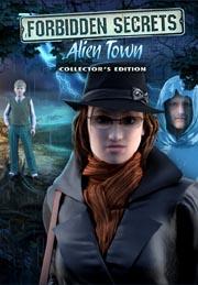 Forbidden Secrets: Alien Town Collector's Edition