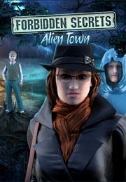 Forbidden Secrets: Alien Town