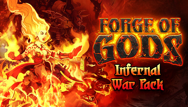 Forge of Gods: Infernal War Pack