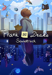 Frank And Drake Soundtrack
