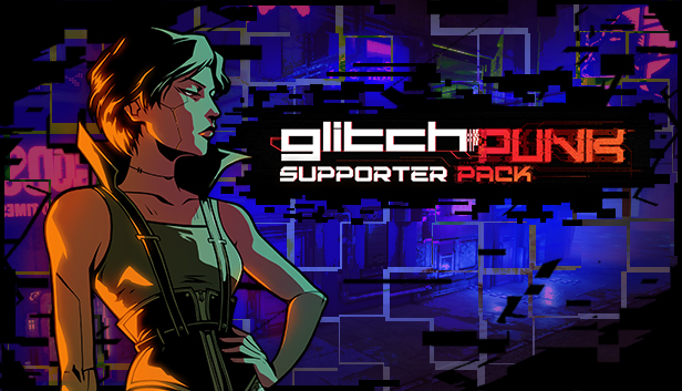 Glitchpunk Supporter Pack