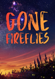 Gone Fireflies