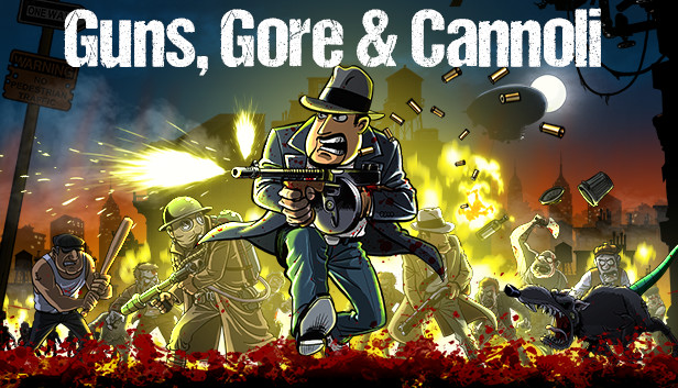 Gore Guns and Cannoli