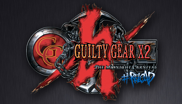 Guilty Gear X2 #Reload