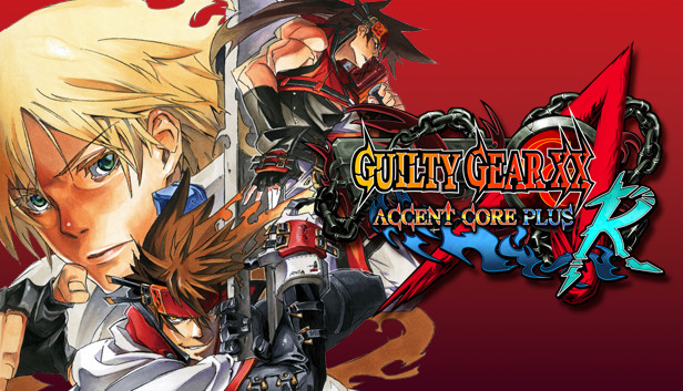 GUILTY GEAR XX ACCENT CORE PLUS R