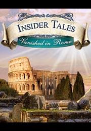 Insider Tales: Vanished In Rome