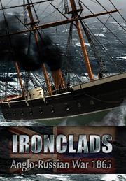 Ironclads: Anglo-Russian War 1865