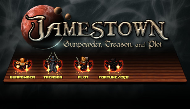 Jamestown: Gunpowder, Treason, & Plot