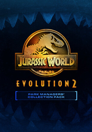 Jurassic World Evolution 2: Park Managers&#8217; Collection Pack