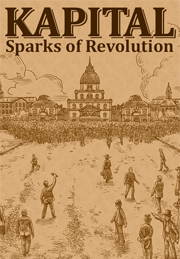Kapital: Sparks Of Revolution