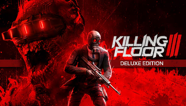 Killing Floor 3 Deluxe Edition