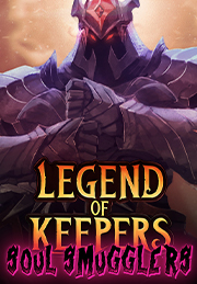 Legend of Keepers: Soul Smugglers