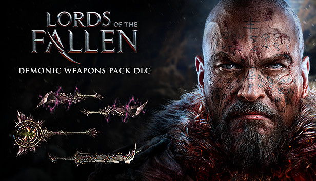 Lords of the Fallen - Demonic Weapon Pack