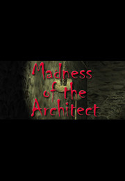 Madness Of The Architect