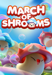 March Of Shrooms