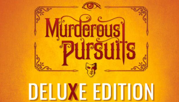 Murderous Pursuits Deluxe Edition
