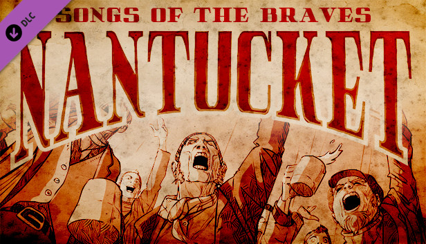 Nantucket - Songs of the Braves