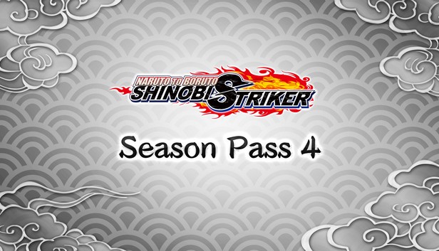 NARUTO TO BORUTO: SHINOBI STRIKER Season Pass 4