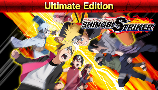 Naruto To Boruto Shinobi Striker - Ultimate Edition